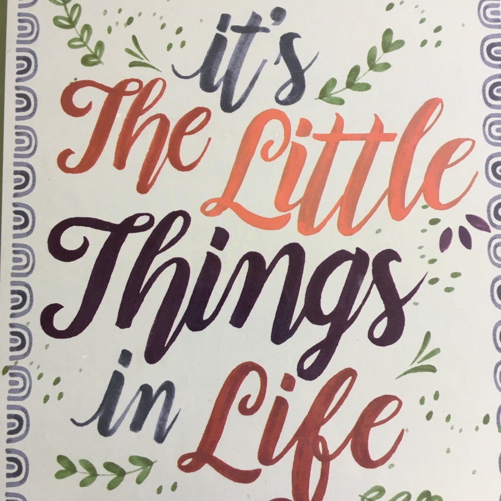 The Little Things in Life